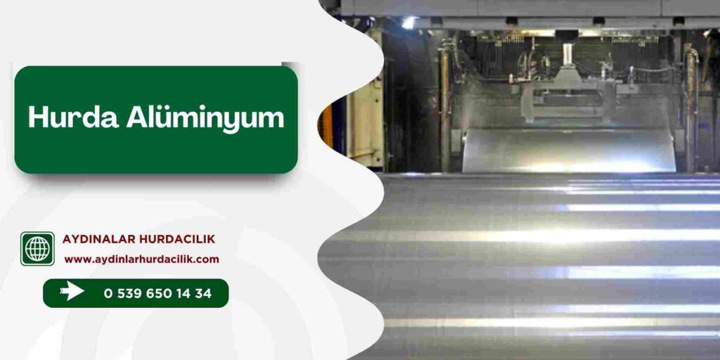 Hurda Alüminyum