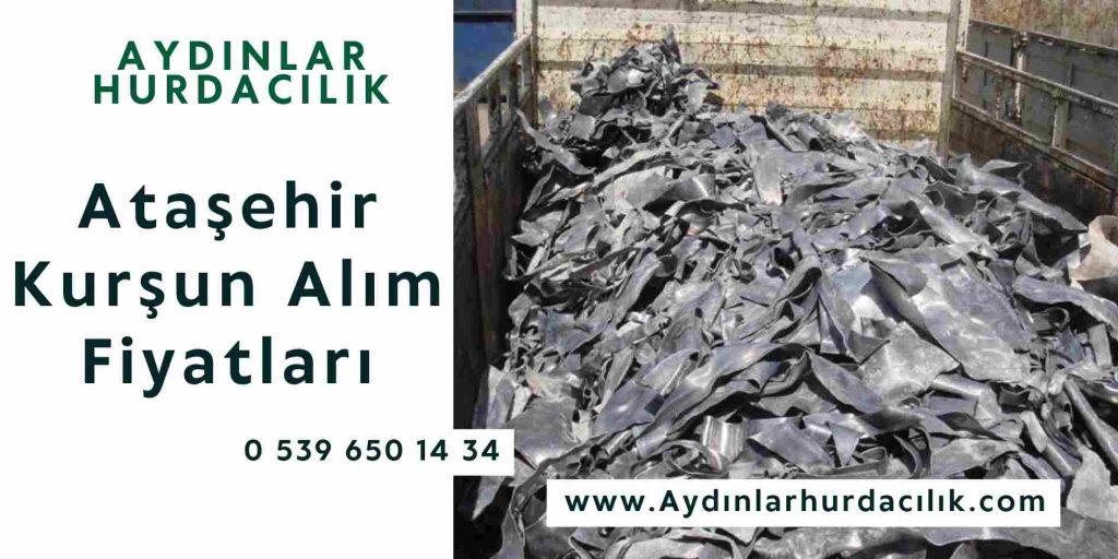 Ataşehir Kurşun Alım Fiyatları
