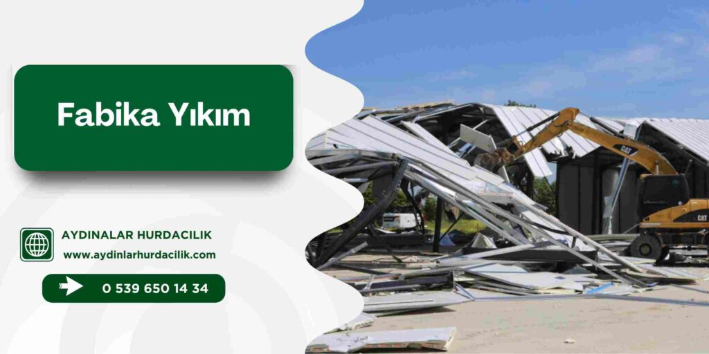 Fabika Yıkım