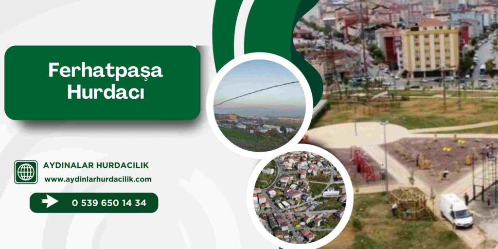 Ferhatpaşa Hurdacı