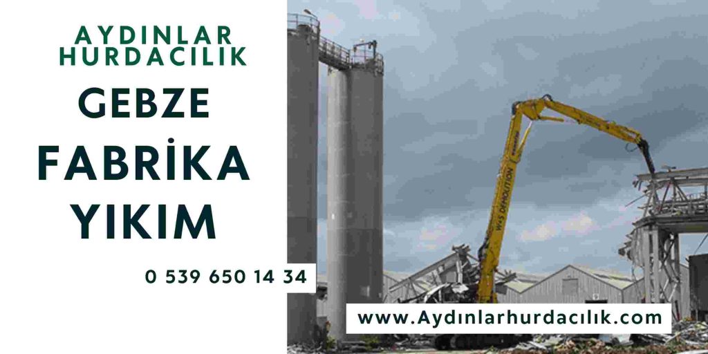 Gebze Fabrika Yıkım