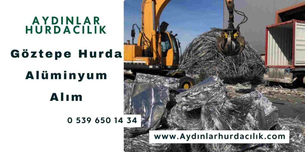 Göztepe Hurda Alüminyum Alım