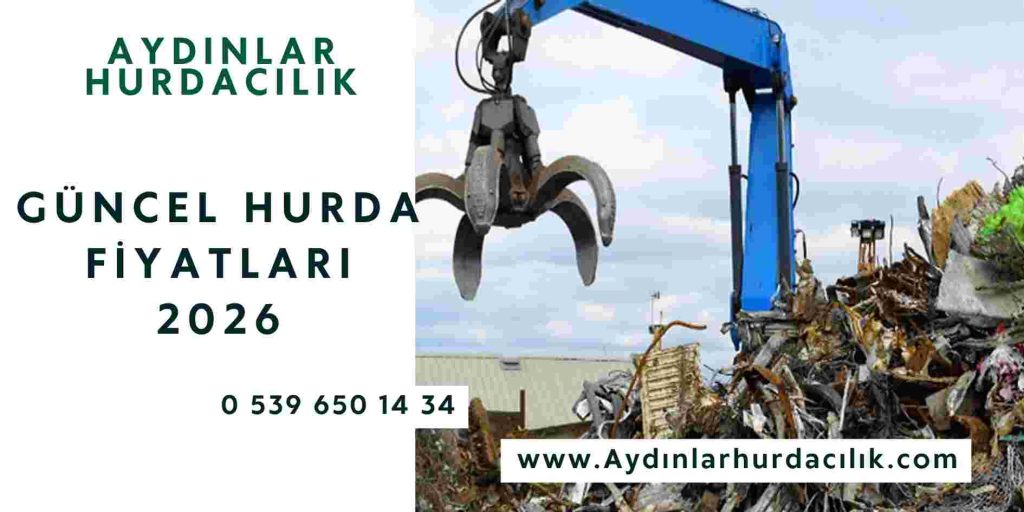 Güncel Hurda Fiyatları 2026