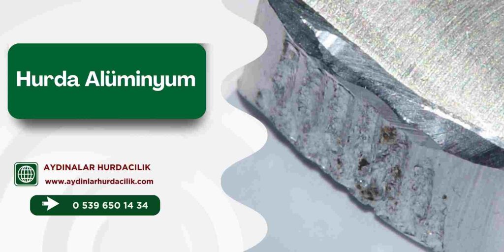 Hurda Alüminyum