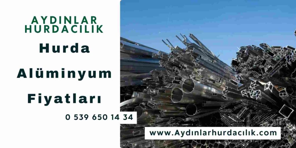 Hurda Alüminyum Fiyatları