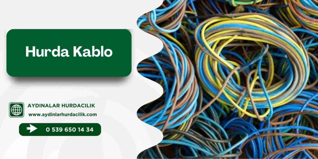 Hurda Kablo