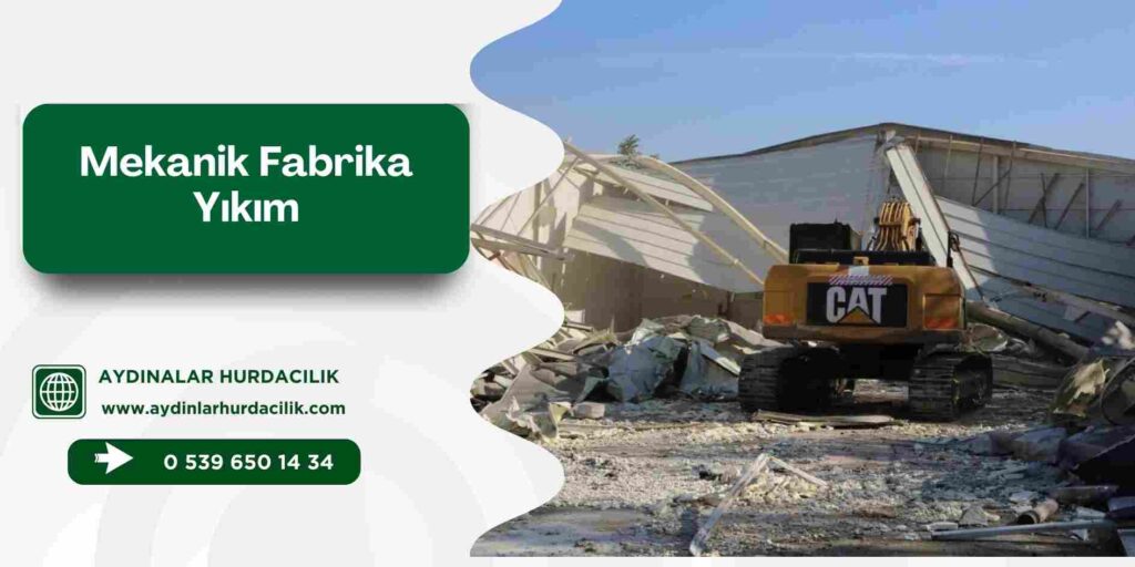 Mekanik Fabrika Yıkım