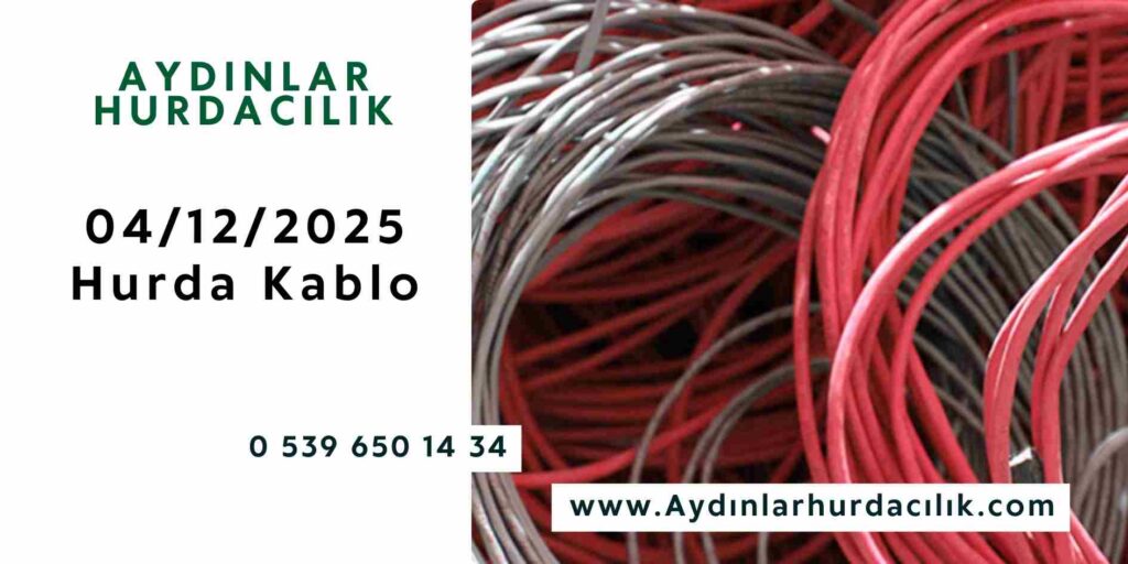 04/12/2025 Hurda Kablo