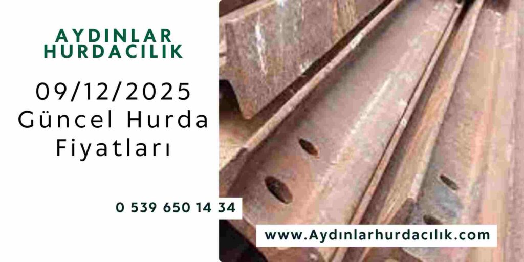 09/12/2025 Güncel Hurda Fiyatları