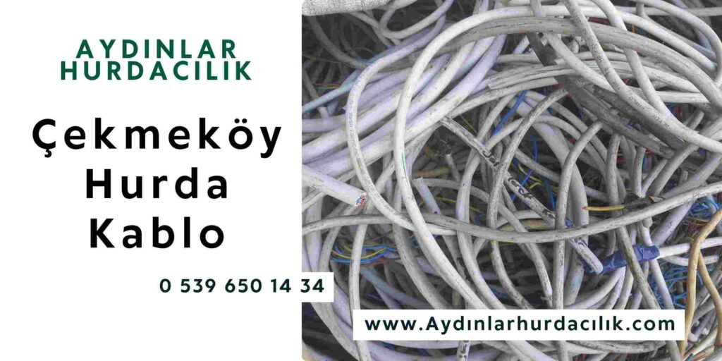 Çekmeköy Hurda Kablo