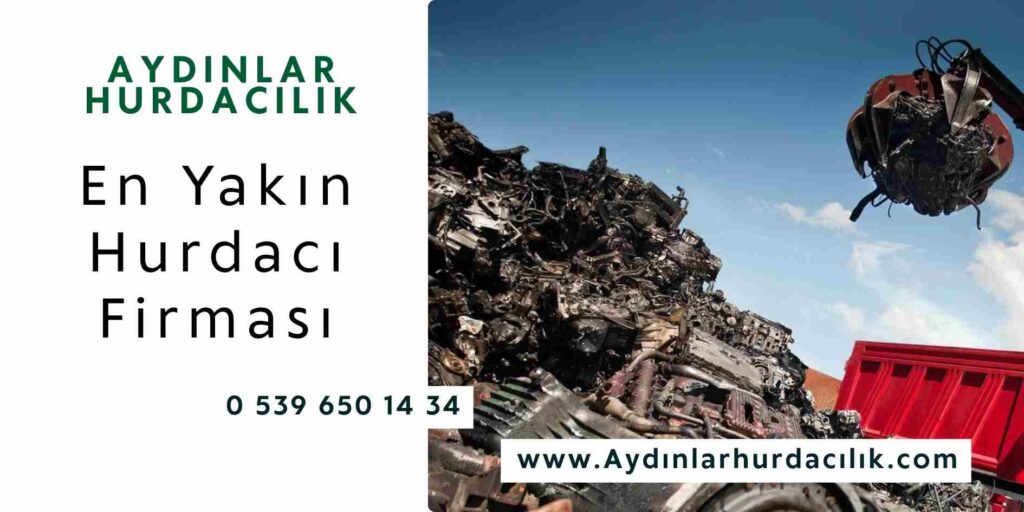En Yakın Hurdacı Firması