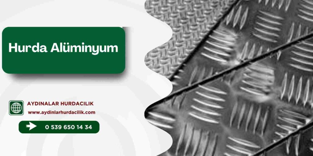 Hurda Alüminyum