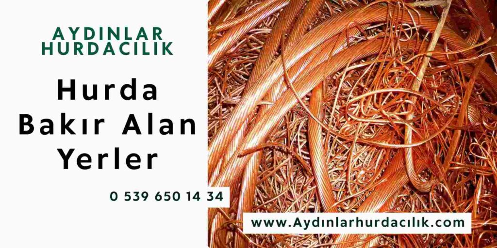 Hurda Bakır Alan Yerler