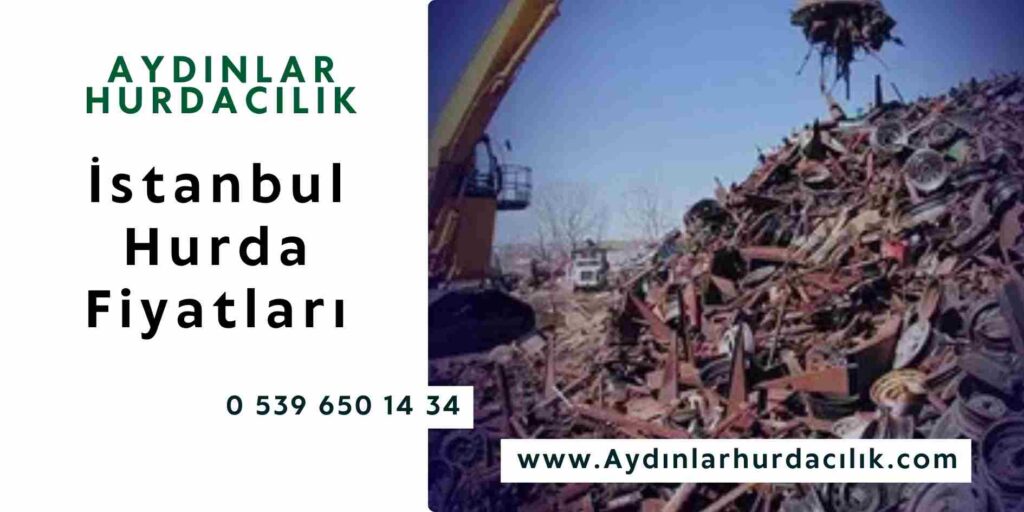 İstanbul Hurda Fiyatları