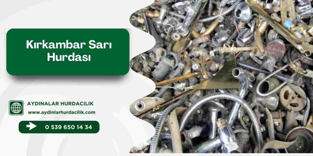 Kırkambar Sarı Hurdası