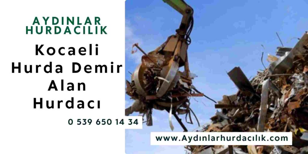 Kocaeli Hurda Demir Alan Hurdacı