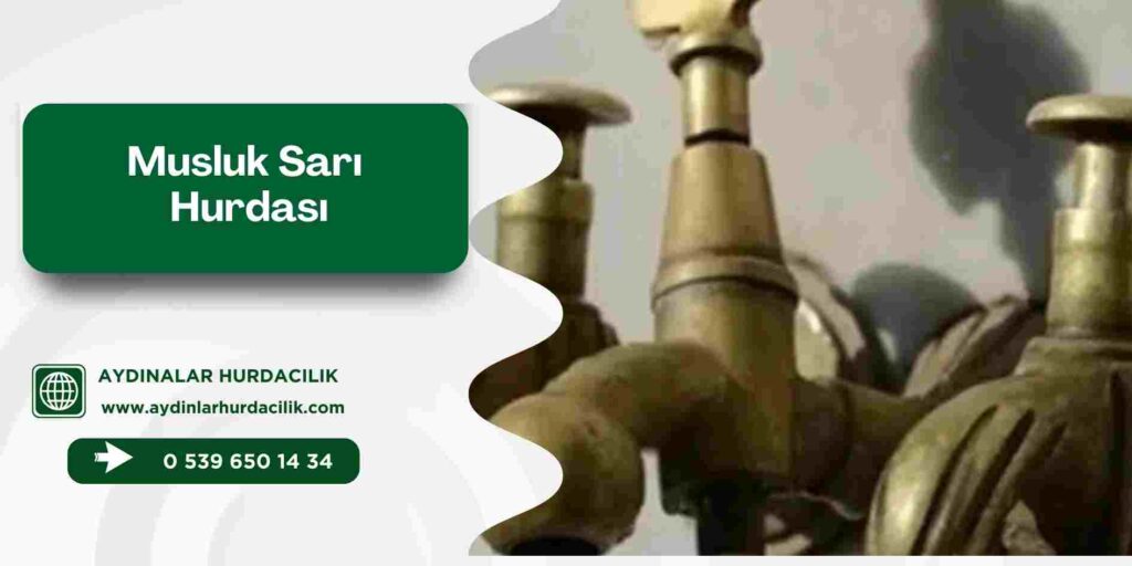 Musluk Sarı Hurdası