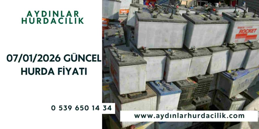 07/01/2026 Güncel Hurda Fiyatı