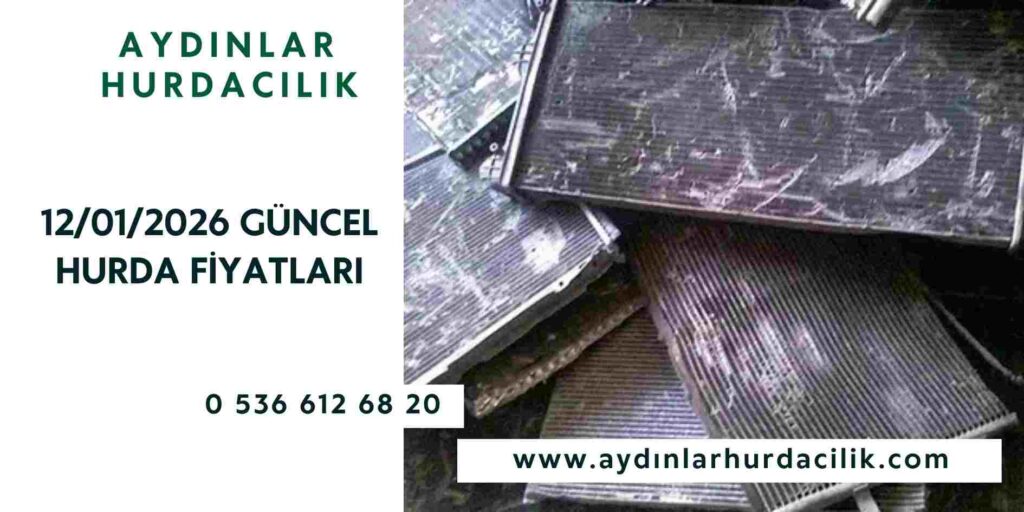 12/01/2026 Güncel Hurda Fiyatları