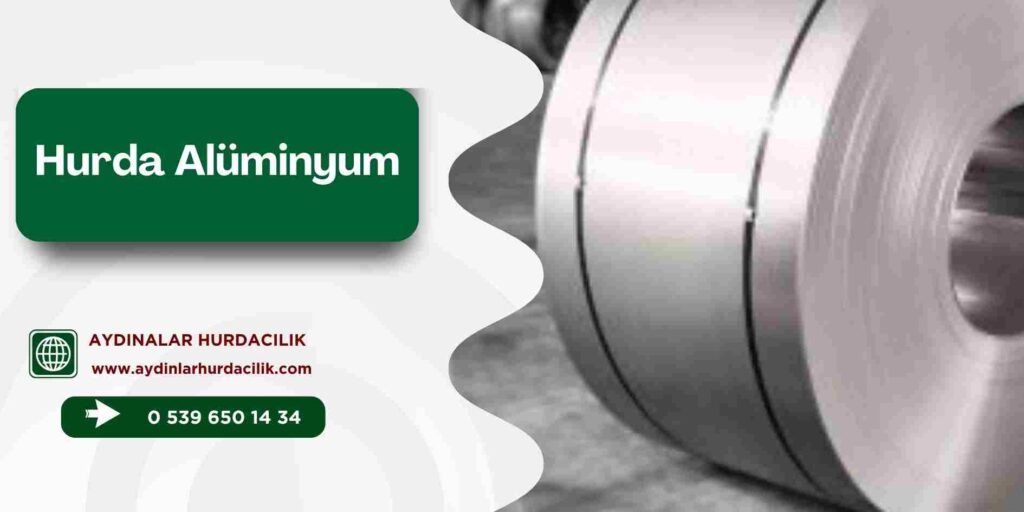 Hurda Alüminyum