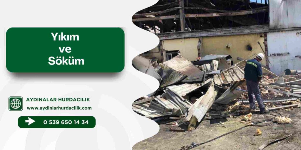 Yıkım ve Söküm