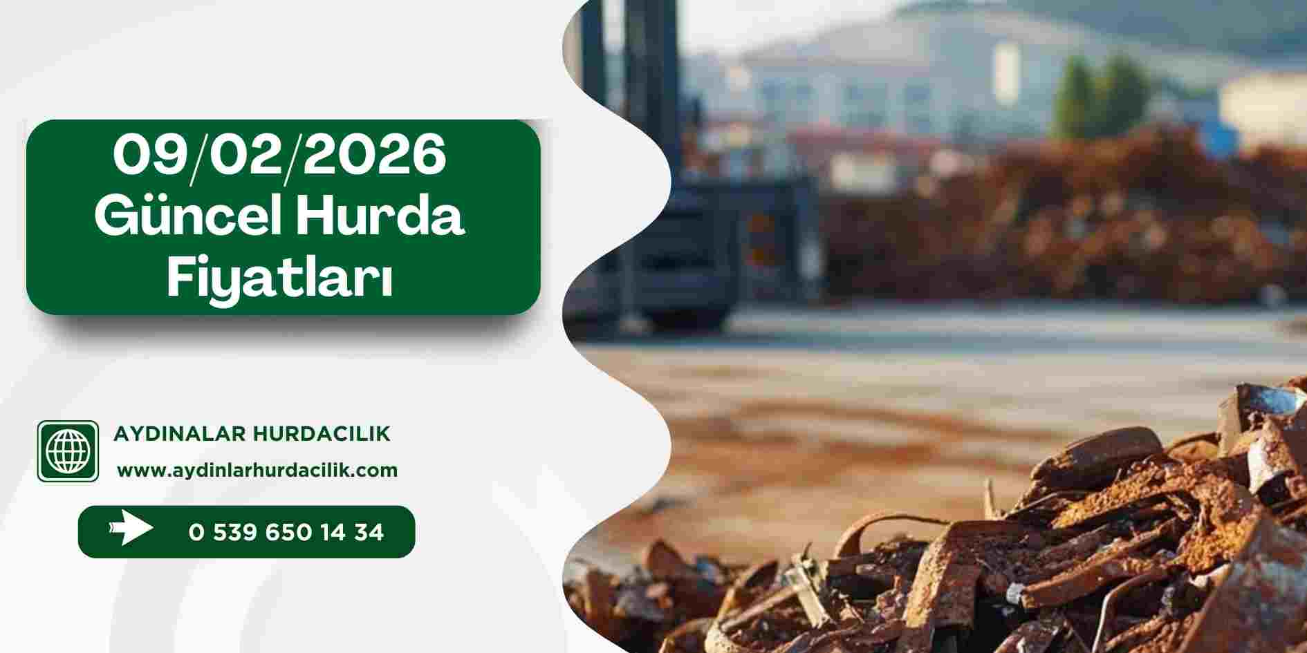 09/02/2026 Güncel Hurda Fiyatları