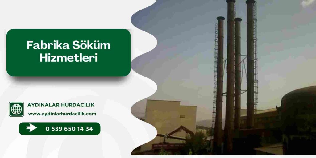 Fabrika Söküm Hizmetleri