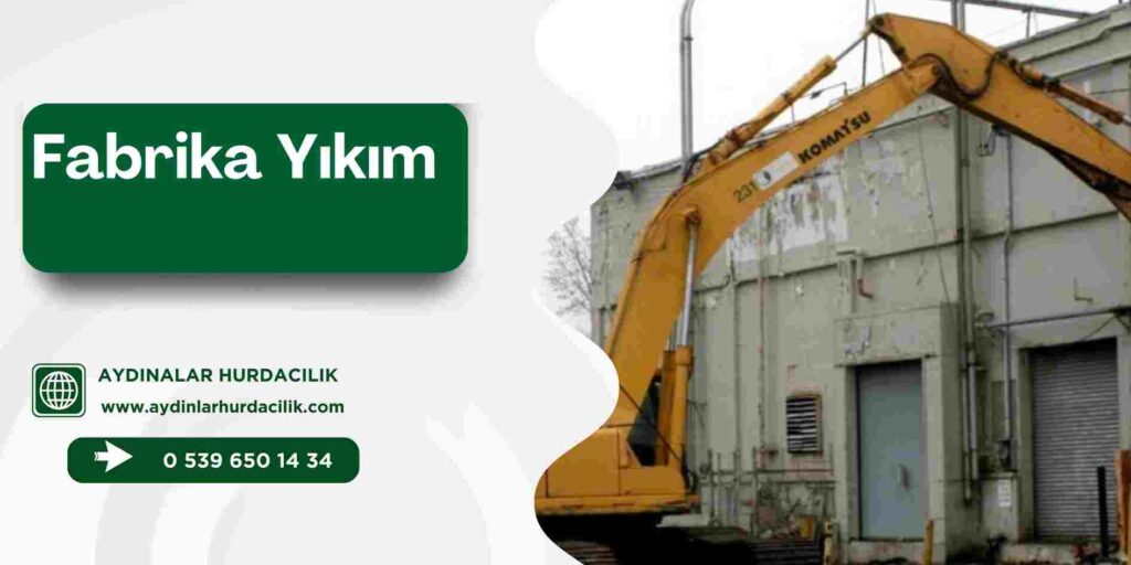 Fabrika Yıkım