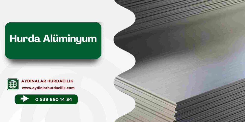 Hurda Alüminyum