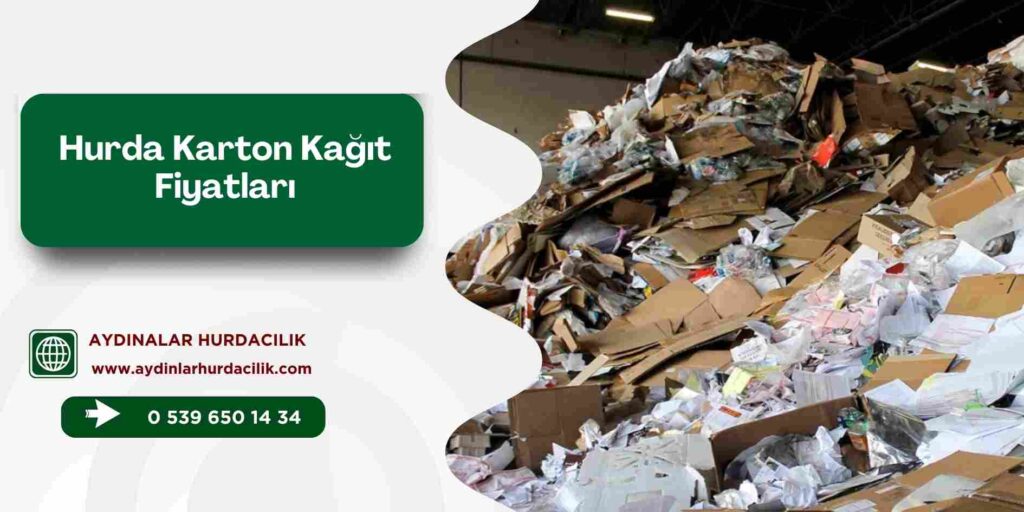 Hurda Karton Kağıt Fiyatları
