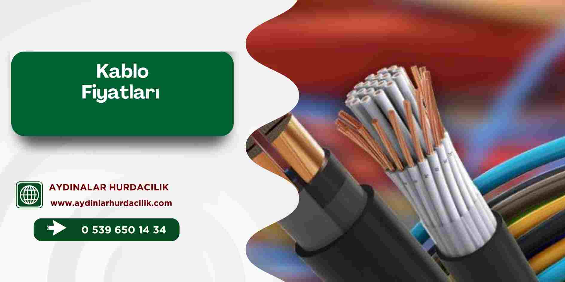 Kablo Fiyatları
