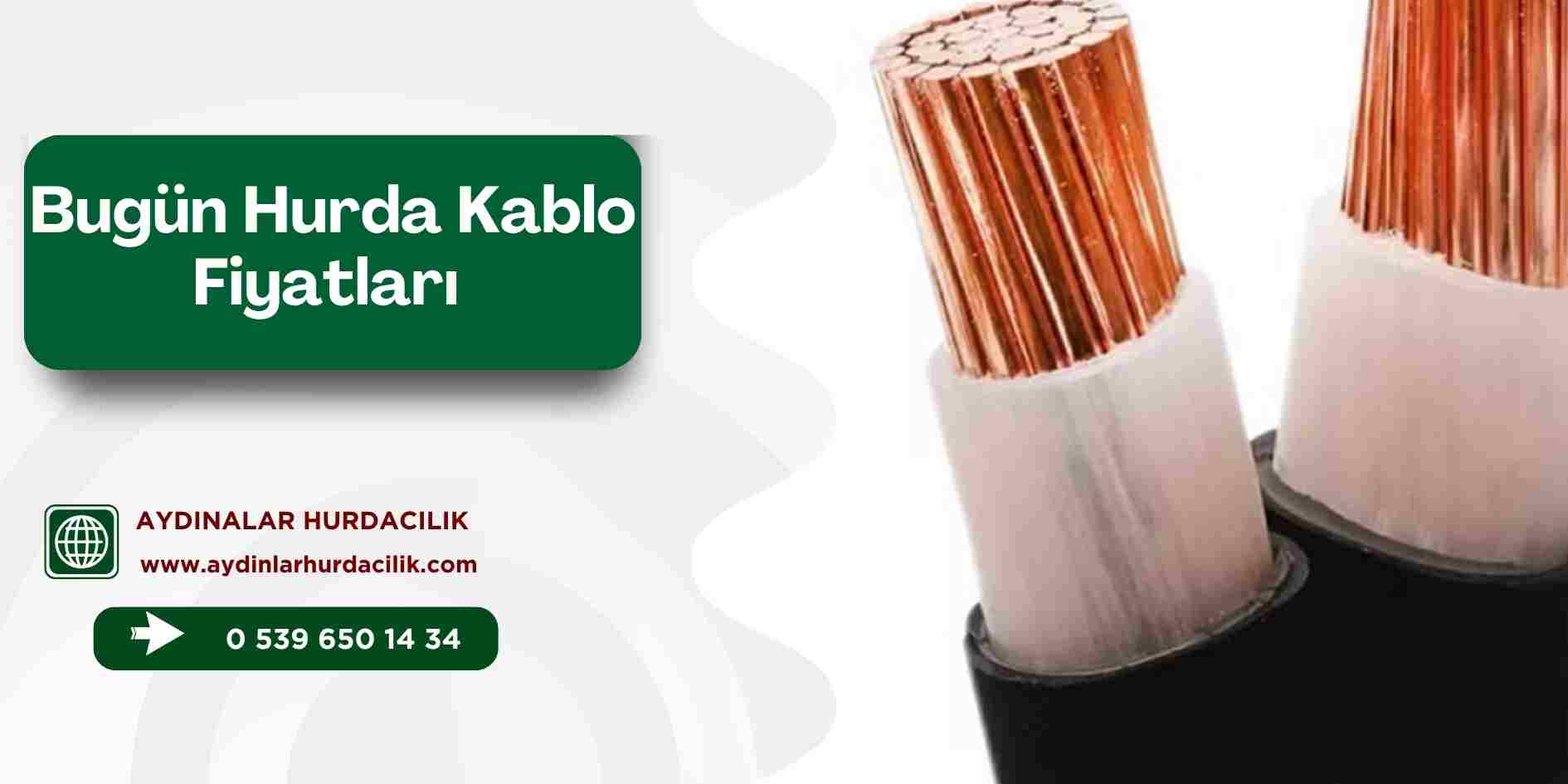 Bugün Hurda Kablo Fiyatları