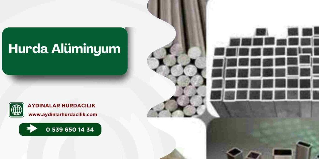 Hurda Alüminyum