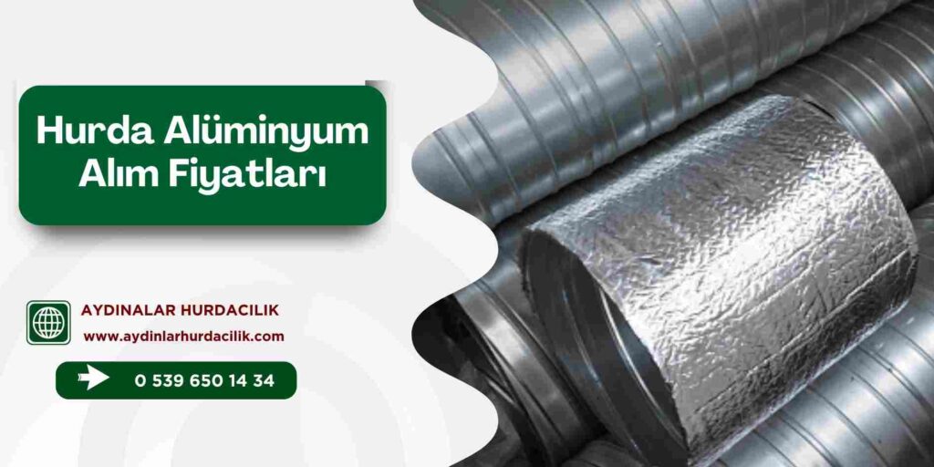 Hurda Alüminyum Alım Fiyatları
