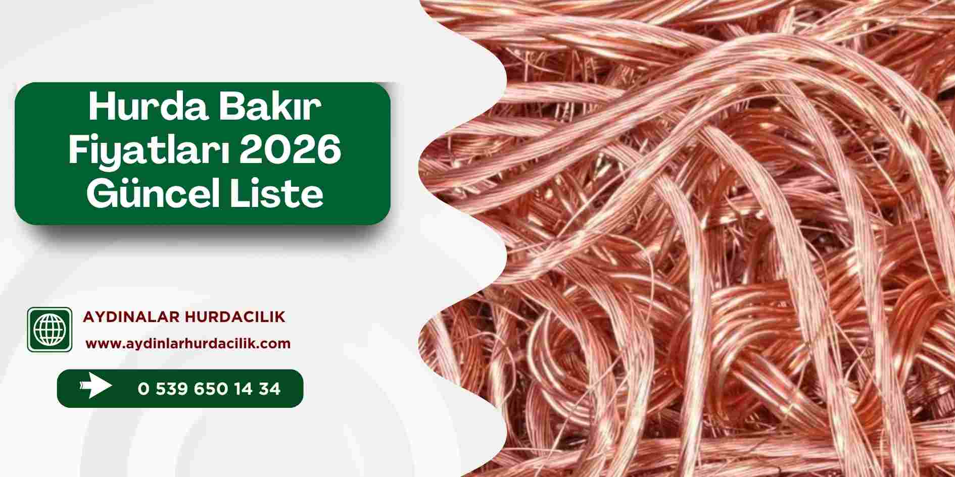 Hurda Bakır Fiyatları 2026 Güncel Liste