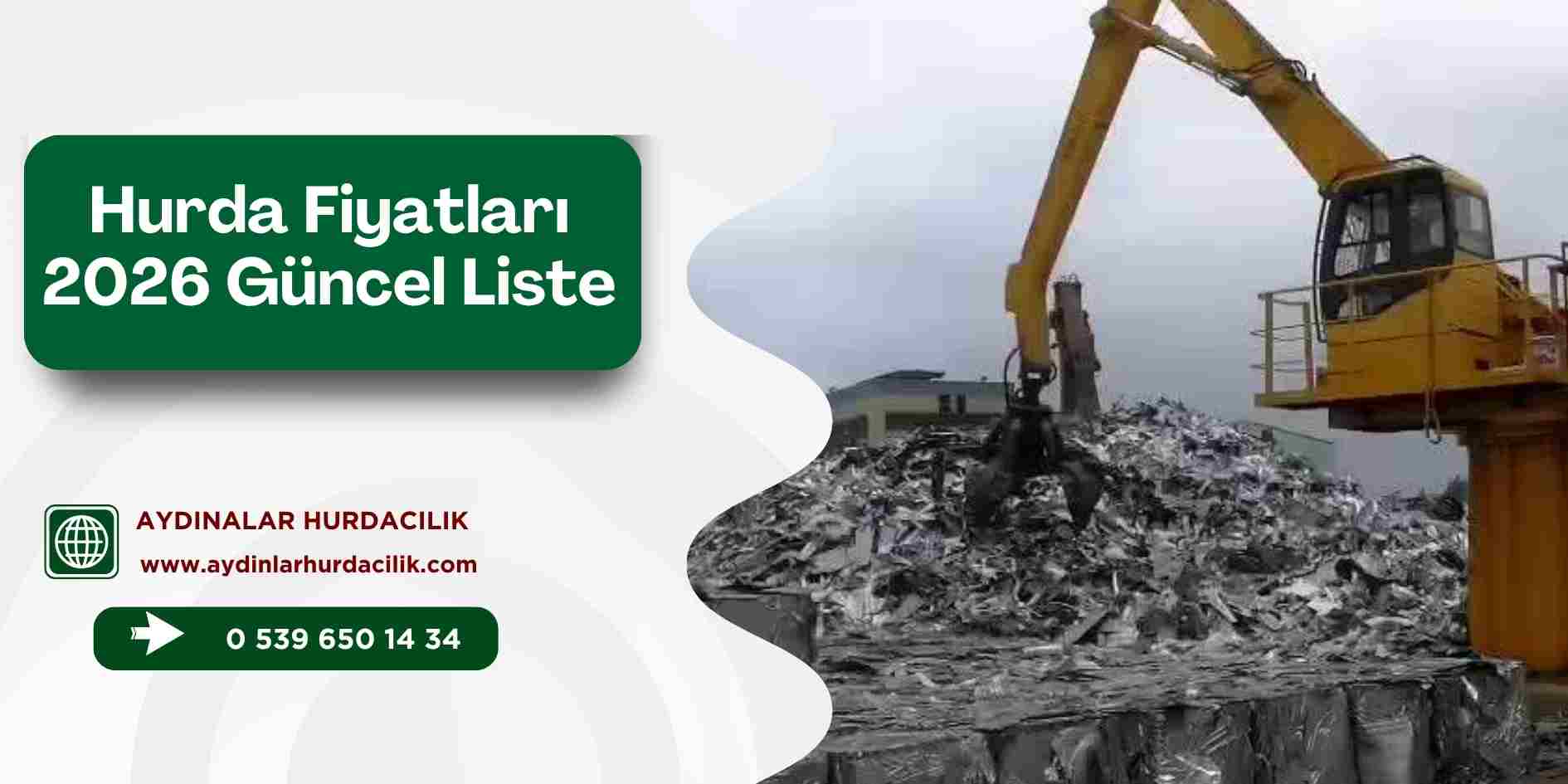 Hurda Fiyatları 2026 Güncel Liste