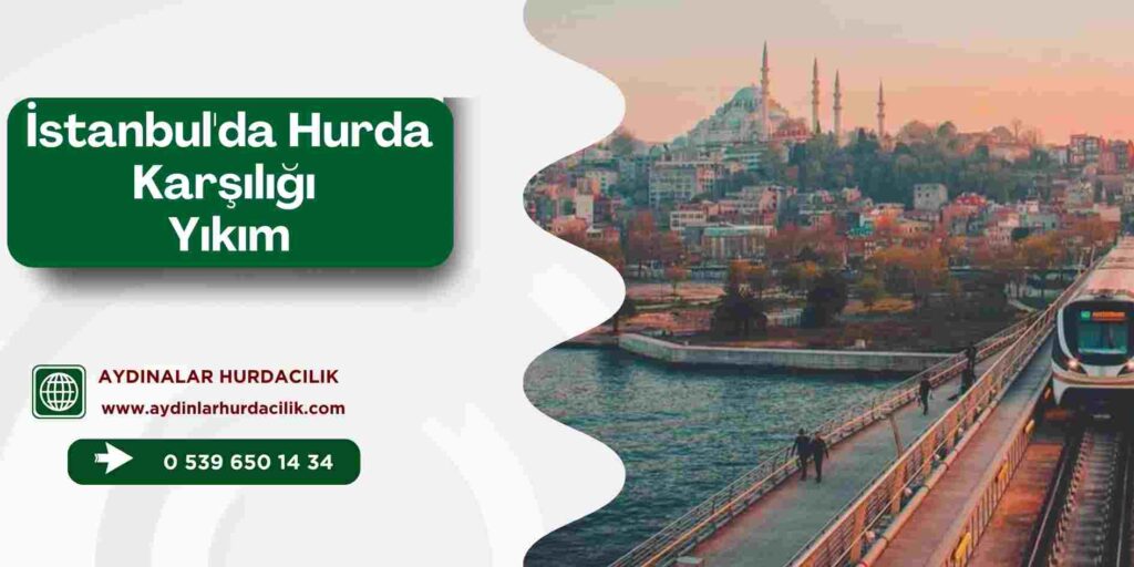 İstanbul'da Hurda Karşılığı Yıkım