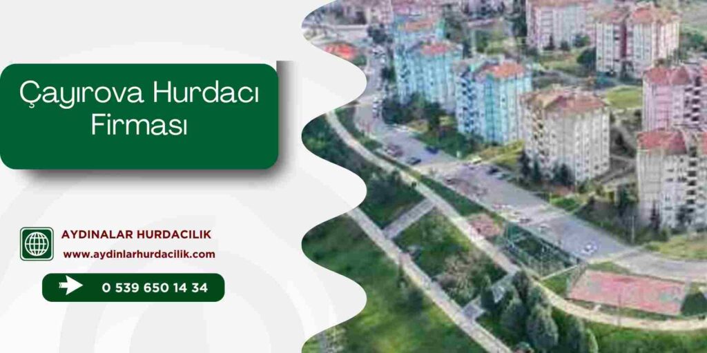 Çayırova Hurdacı Firması