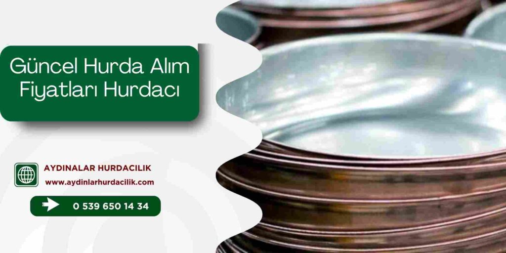 Güncel Hurda Alım Fiyatları Hurdacı