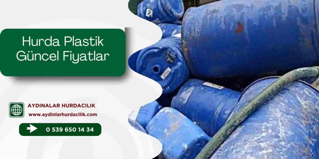 Hurda Plastik Güncel Fiyatlar