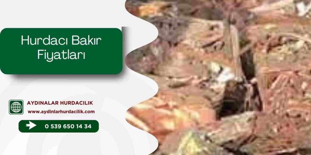 Hurdacı Bakır Fiyatları