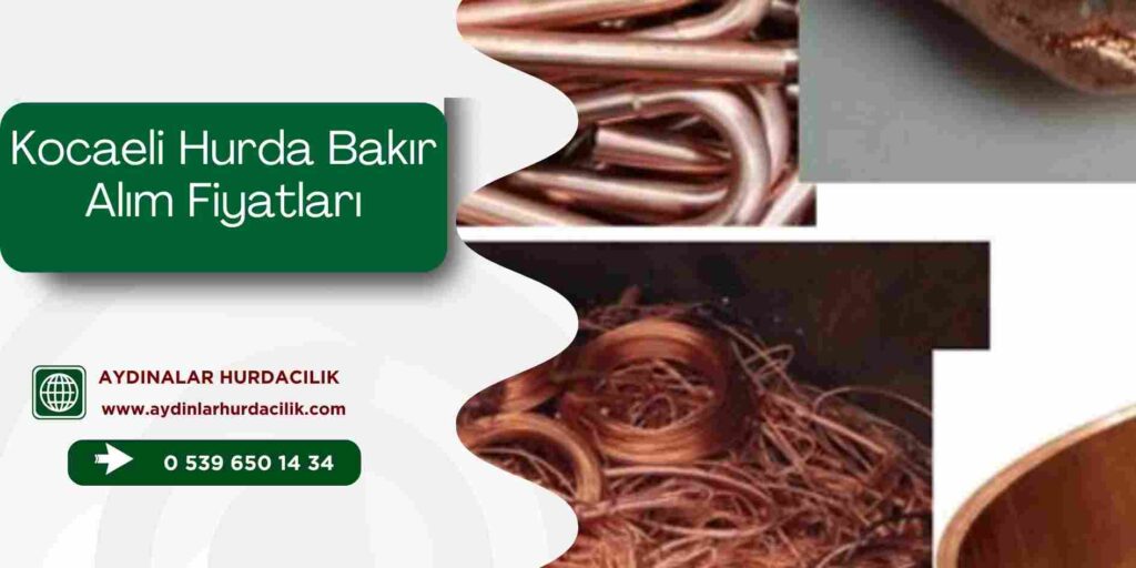 Kocaeli Hurda Bakır Alım Fiyatları