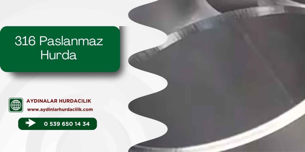 316 Paslanmaz Hurda