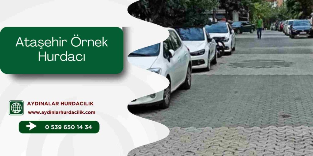 Ataşehir Örnek Hurdacı