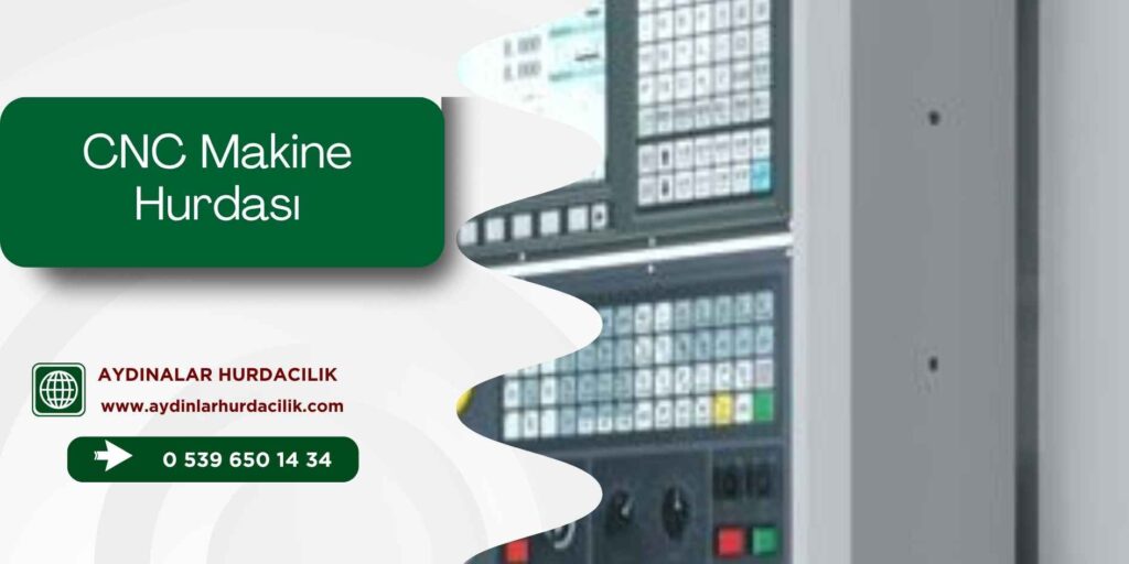 CNC Makine Hurdası