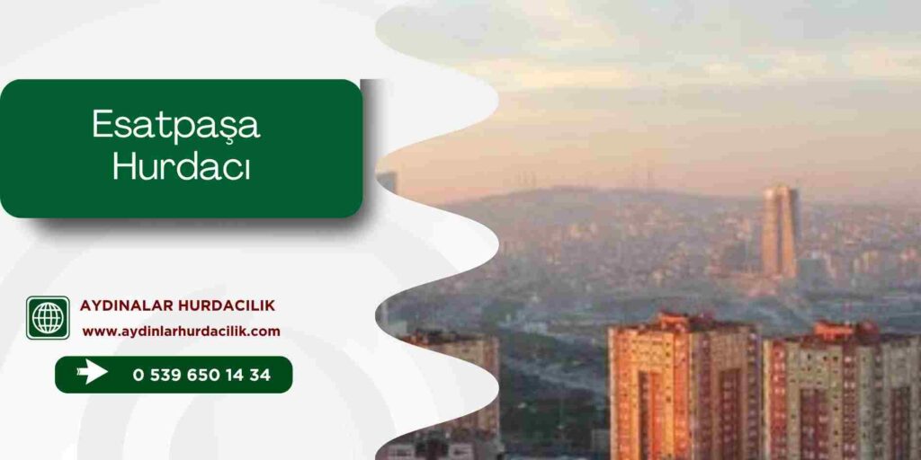 Esatpaşa Hurdacı