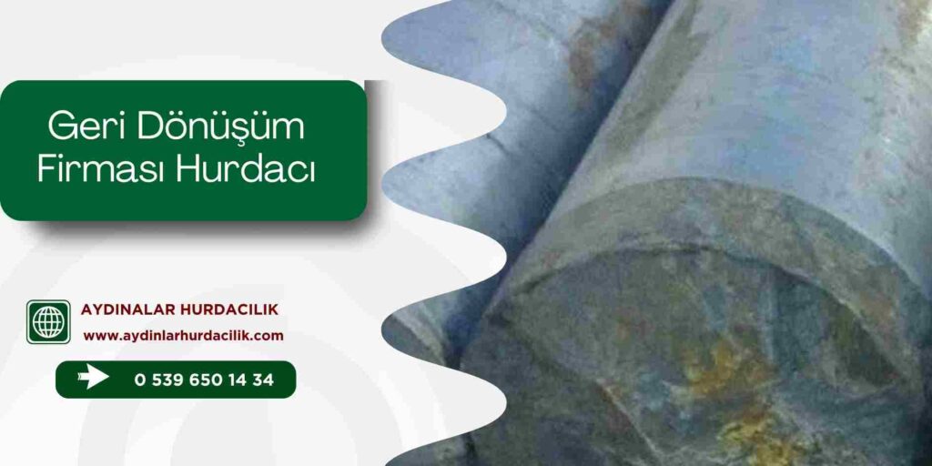 Geri Dönüşüm Firması Hurdacı