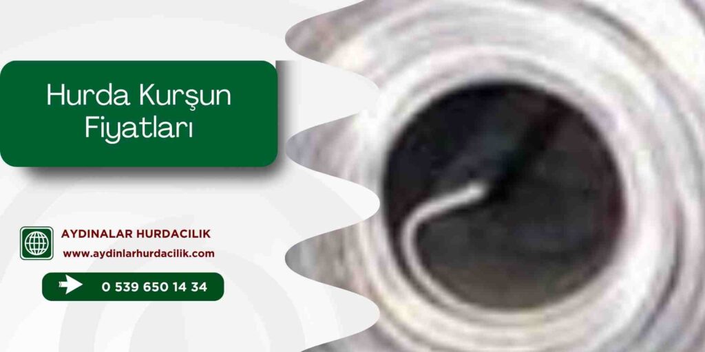 Hurda Kurşun Fiyatları