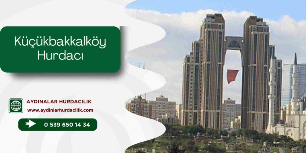 Küçükbakkalköy Hurdacı
