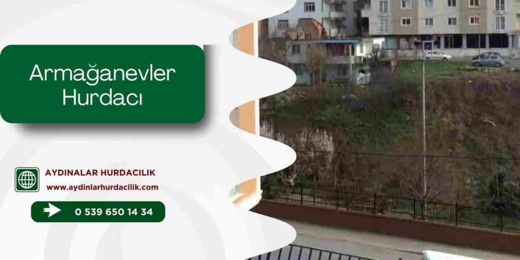 Armağanevler Hurdacı